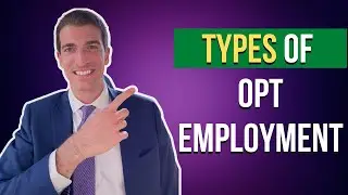 Types of OPT Employment - What Types of Employment Are Allowed Under OPT?