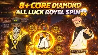 8+ core diamond luck royel spin 🎮|| garena free fire max🔥 || #freefire #foryou @TotalGaming093 