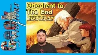 Obedient The End - How Marvel's Cable and Jesus Relate - [Geek Devotion]