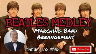 Beatles Medley for Marching Band / Drumcorps