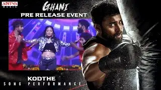 Kodthe Song Dance Performance | Ghani Pre-Release Event | VarunTej, Saiee M Manjrekar