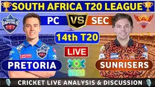 Pretoria Capitals vs Sunrisers Eastern Cape, 14th T20 Live Score & Commentary PC vs SEC 14th T20