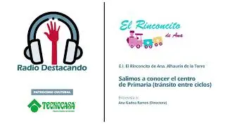 Ana Gadea Ramos · E.I. El Rinconcito de Ana · Alhaurín de la Torre.