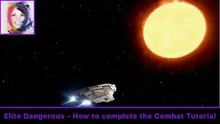 How to complete the Combat Tutorial - Elite Dangerous