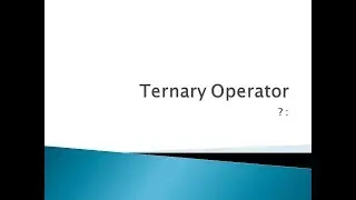 13 - Ternary Operator in c programming