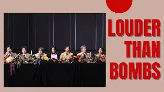 BTS  LOUDER THAN BOMBS : TRADUCTION FRANCAISE ET ANALYSE