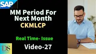 MMPV - MM Period opening for next month | DS SAP FICO CLASSES | #CKMLCP