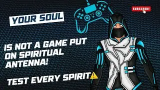 Spiritual Antenna! Test All Spirits | A Call to Discernment (1 John 4:1)