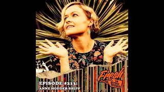 Episode #213: Anne Hodder-Shipp &ndash; Multi-Certified Sex & Relationships Educator, Dreamworker, Sex ...