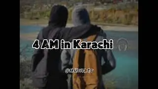 4 AM in Karachi |slowed+reverb| Talha anjum rap