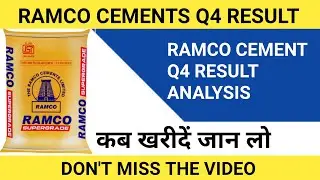 RAMCO CEMENT Q4 RESULT ANALYSIS|RAMCO CEMENT SHARE ANALYSIS|ROMCO SHARE LATEST NEWS