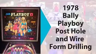 1978 Bally Playboy Post Hole and Wire Form Drilling Pinball Repair #bally #playboy #pinball