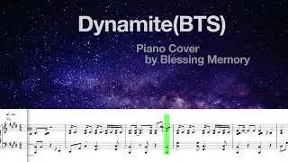 Dynamite(BTS) Piano Cover by Blessing Memory