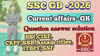 SSC GD current affairs GK questions answers 2026.