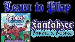 Learn to Play: Fantahzee Hordes and Heroes