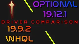 AMD RADEON 19.9.2 WHQL vs 19.12.1 Optional