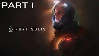 Fort Solis - Part 1 - Full Playthrough - Playstation 5