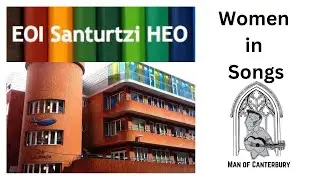 Women in Songs didactic concert -HEO/EOI Santurtzi - Man of Canterbury