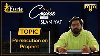 Persecution on Prophet | Olevel Islamiyat | 2058/01 | Muhammad Yousuf Memon