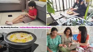 My Weekly Routine | Indian Mom Weekly Routine Vlog