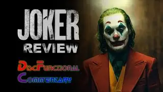Joker Review (No Spoilers)