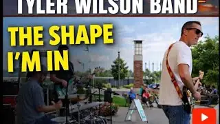 Tyler Wilson Band - The Shape I'm In (The Band Cover)