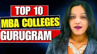 Top 10 MBA Colleges In Gurugram | MBA Colleges In Gurgaon | MBA 2026 #mba