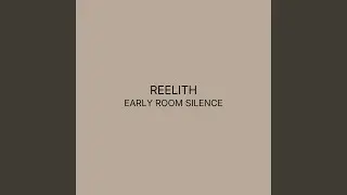 early room silence