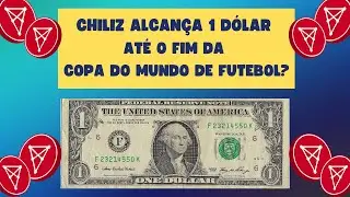 Chiliz alcan&ccedil;ar&aacute; 1 d&oacute;lar at&eacute; o final da Copa do Mundo de Futebol?
