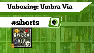 Brettspiel Unboxing: Umbra Via