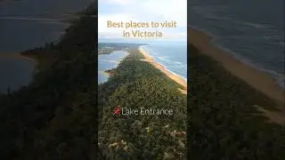 Best Places to Visit in Victoria | Lake Entrance | Melbourne | Travel