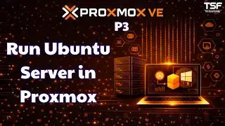 Proxmox - P3 How To Install Ubuntu Server 22.04 on Proxmox
