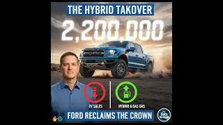 THE FORD REBOUND: 2.2 Million Sales & The Death of the EV-Only Mandate