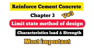 RCC | Chapter 3 | Limit state method | Characteristics strength & load |