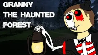 playing granny: the haunted forest