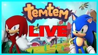Knuckles and Sonic play Temtem LIVE!