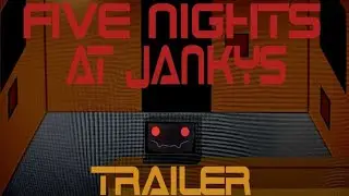 Five Nights at Janky's Trailer