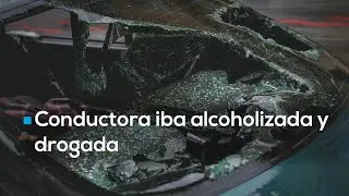Conductora que provocó un accidente en Querétaro y que cobró una vida, iba alcoholizada y drogada
