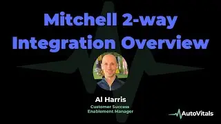 AutoVitals & Mitchell 2-way Integration - Quick Overview