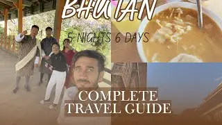 Bhutan Trip Guide 2026 | Complete Budget, Cost Breakdown, Itinerary & Bonus Hidden Places | Part 7
