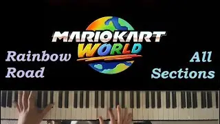 Rainbow Road (ALL Sections) - Mario Kart World - Piano Cover