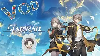 Twitch VOD #002 Teil 2 | Honkai: Star Rail Gameplay &ndash; Story, K&auml;mpfe & Charaktere