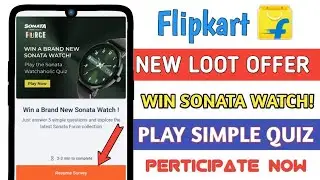 Flipkart Play Simple Quiz And Win Sonata Watch||Flipkart New Update||Dipayan Tech 😉||