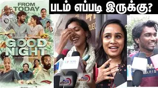 Good Night Review | Good Night Public Review | Good Night Movie Review | Good Night | Manikandan K