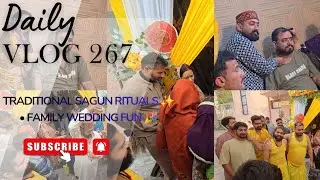 Daily Vlog 267 | Sagun Ceremony Vibes 💍 | Traditional Rituals & Family Fun | Har Har Mahadev