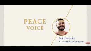 Peace Voice By Charan Raj  Music Composer