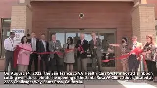 Opening the Santa Rosa VA Clinic South