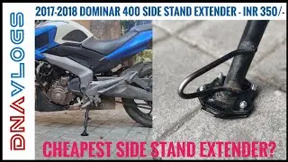 2017 2018 Dominar 400 Mods | Side Stand Base Extender / Raiser / Riser | DIY Install  | DNA VLOGS