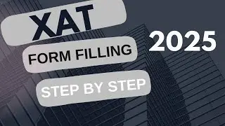 How to Fill Out XAT Exam Form (Step-by-Step Guide)