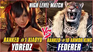 TEKKEN 8 ▰ YOREDZ (#1 Ranked Xiaoyu) vs FEDERER (#10 Ranked Armor King) ▰ T8  HIGH LEVEL GAMEPLAY